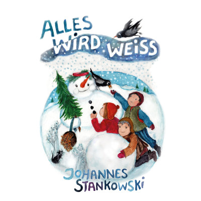 アルバム/Alles wird weiss/Johannes Stankowski
