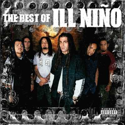 アルバム/The Best Of Ill Nino/Ill Nino