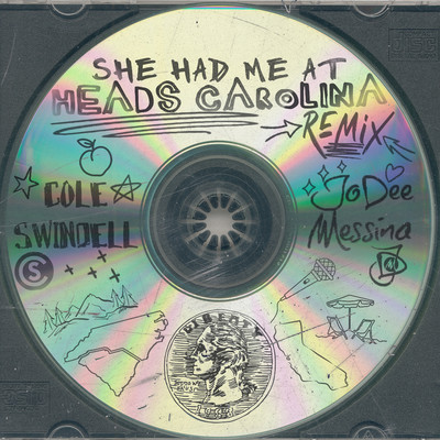 シングル/She Had Me At Heads Carolina (Remix)/Cole Swindell & Jo Dee Messina