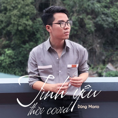 アルバム/Tinh Yeu Thoi Covid/Dung Mario
