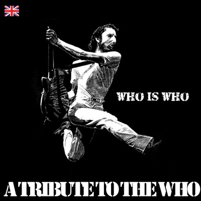 A Rribute to The Who/Who is Who