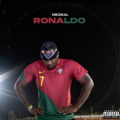 Ronaldo/Medikal