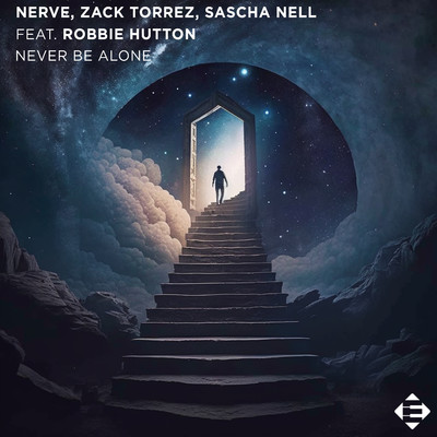 アルバム/Never Be Alone/Nerve, Zack Torrez, Sascha Nell & Robbie Hutton