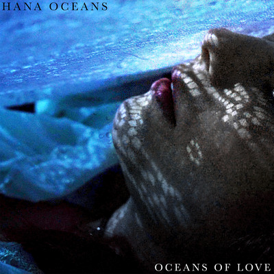 シングル/Oceans of Love/Hana Oceans