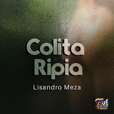 La Colita Ripia/Lisandro Meza