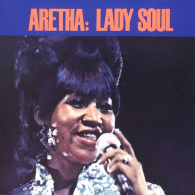 アルバム/Lady Soul (With Bonus Selections)/Aretha Franklin