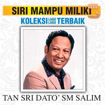 Cik Siti Lela Mayang/SM Salim