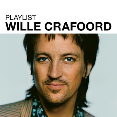 アルバム/Playlist: Wille Crafoord/Wille Crafoord