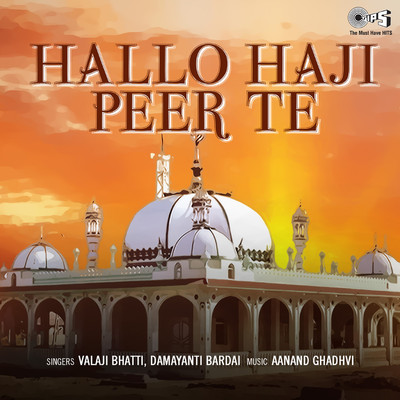 アルバム/Hallo Haji Peer Te/Anand Gadhvi