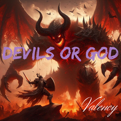 Devils or god/ヴァレンシー