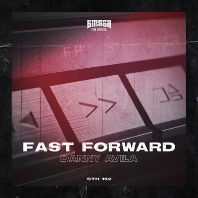 シングル/Fast Forward/Danny Avila