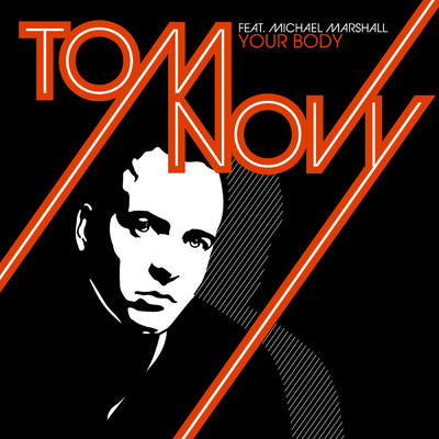アルバム/Your Body feat.Michael Marshall/Tom Novy