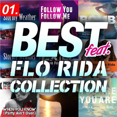 アルバム/BEST feat. -FLO RIDA COLLECTION 01-/Various Artists
