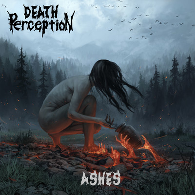 Ashes to Mourn/Death Perception