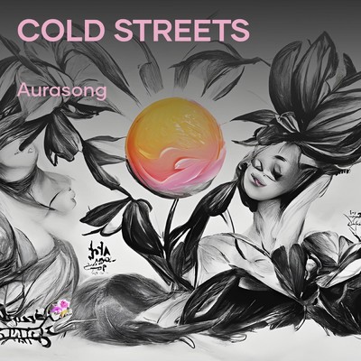 シングル/Cold streets/Aurasong