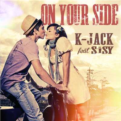 ON YOUR SIDE (feat. SiSY)/K-JACK