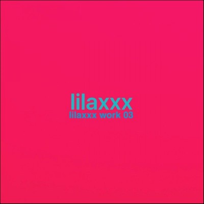 lilaxxx
