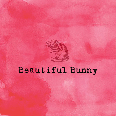 Beautiful Bunny/パンとサーカス