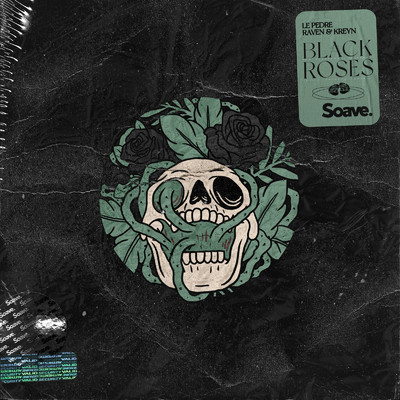 Black Roses/Le Pedre & Raven & Kreyn