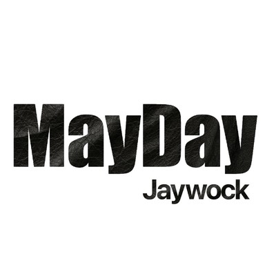 シングル/MayDay/Jaywock