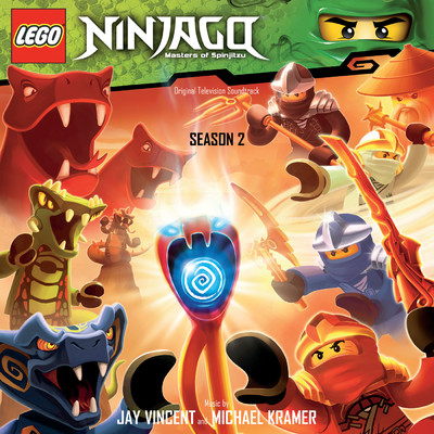 Ninjago Masters Of Spinjitzu(TM): 2 (Original Television Soundtrack)/Jay Vincent／Michael Kramer