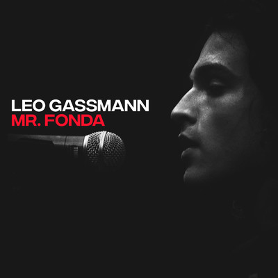 シングル/Mr. Fonda/Leo Gassmann