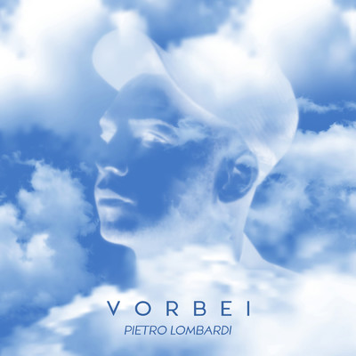 シングル/Vorbei/Pietro Lombardi