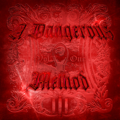 アルバム/A Dangerous Method Vol. 1 (Explicit)/Triple One