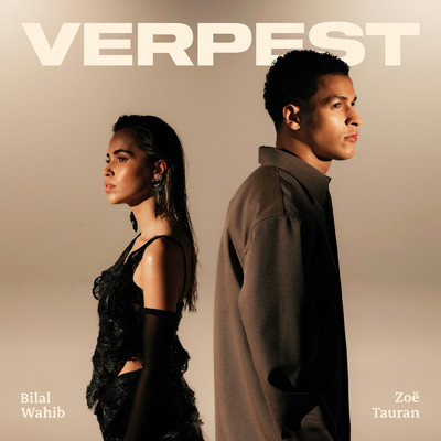 Verpest (featuring Zoe Tauran)/Bilal Wahib