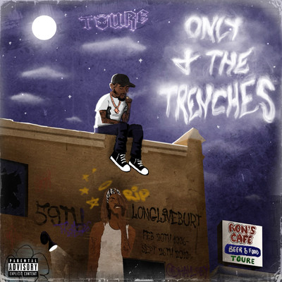 Only 4 The Trenches (Explicit)/Toure