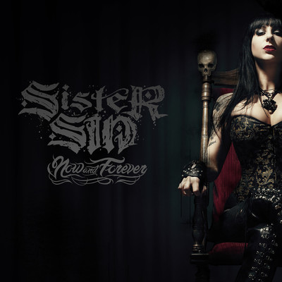 Now And Forever/Sister Sin