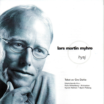シングル/Hysj XII/Lars Martin Myhre