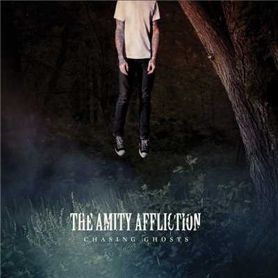 アルバム/Chasing Ghosts/The Amity Affliction