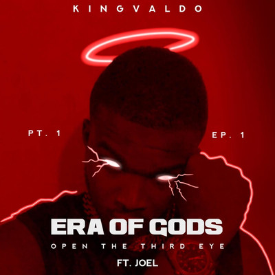 Era of gods (Open the third Eye) pt1 episode 1/Kingvaldo