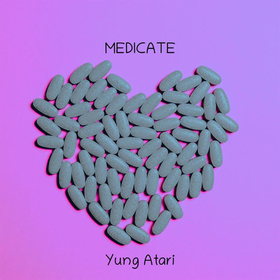 シングル/Medicate/Yung Atari