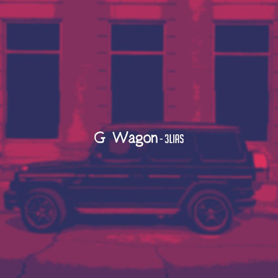 シングル/G Wagon/3lias
