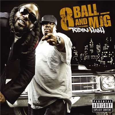 Relax and Take Notes (feat. Notorious B.I.G. and Project Pat)/8Ball & MJG