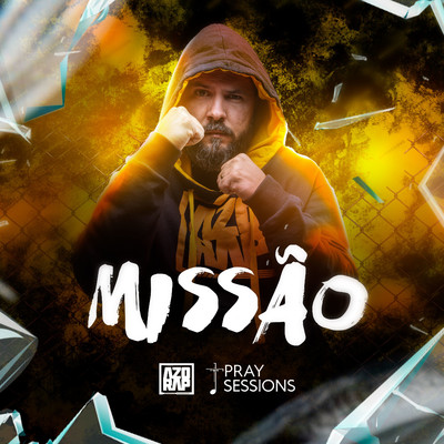 Missao/Azorap & Pray Sessions