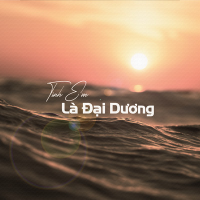 シングル/Tinh Em La Dai Duong/Hang Han