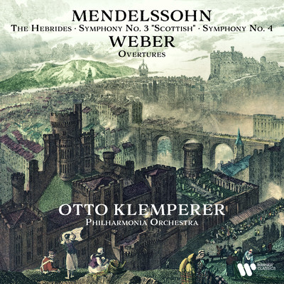 Mendelssohn: The Hebrides, Symphonies Nos. 3 ”Scottish” & 4 ”Italian” - Weber: Overtures/Otto Klemperer