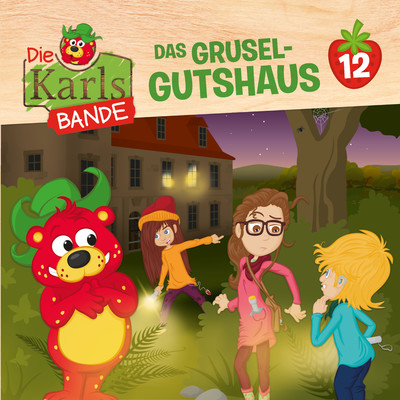 アルバム/Folge 12: Das Grusel-Gutshaus/Die Karls-Bande