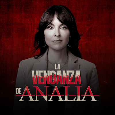 La Venganza de Analia (Banda Sonora Original de la Serie de Television)/Caracol Television & Juan Gabriel Turbay