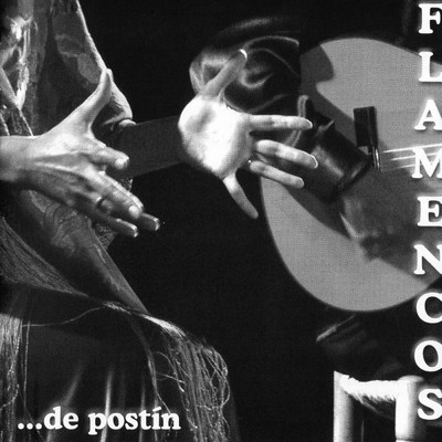 En tu larga enfermea (Fandangos)/Flamencos de postin