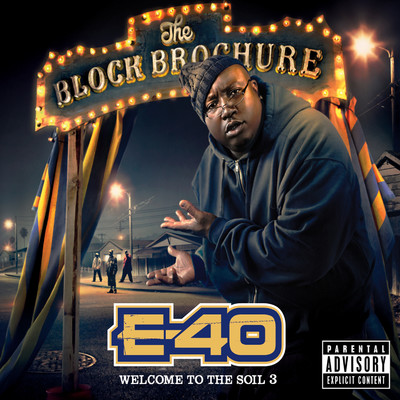 アルバム/The Block Brochure: Welcome To The Soil 3/E-40