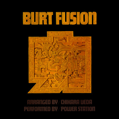 BURT FUSION/上田力とパワー・ステーション
