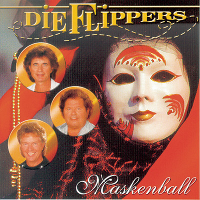 Maskenball/Die Flippers