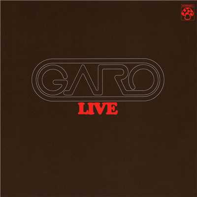 アルバム/GARO LIVE/ガロ