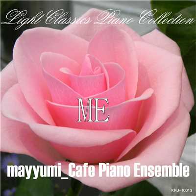 交響曲第2番第3楽章「アダージョ」-part2/mayyumi_CAFE PIANO ENSEMBLE