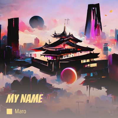 シングル/My  Name/MARO