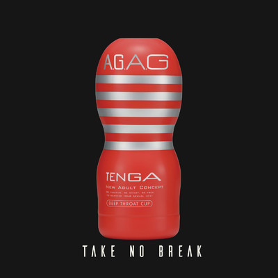 アルバム/”A.G.A.G”/TAKE NO BREAK